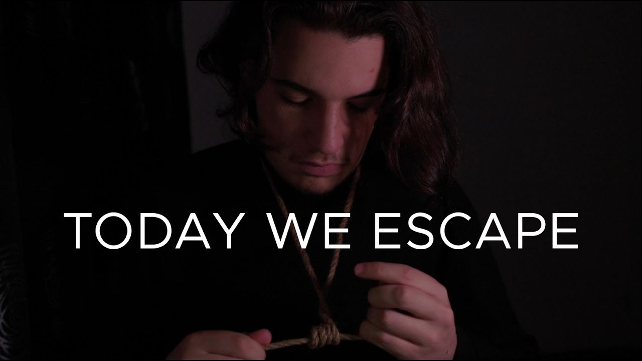 Today we escape